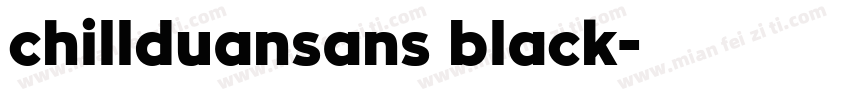chillduansans black字体转换